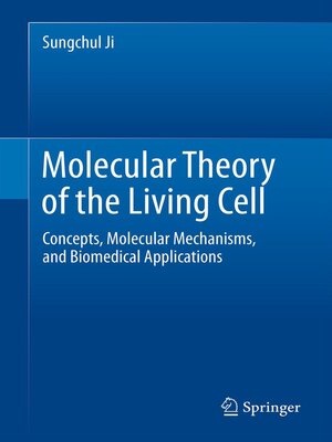 cover image of Molecular Theory of the Living Cell
